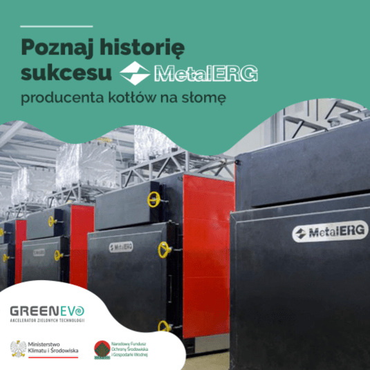 Grafika z napisem Poznaj historię sukcesu MetalERG producenta kotłów na słomę, na grafice zdjęcie kotła